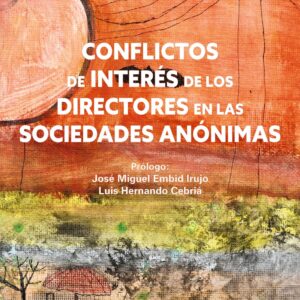 Conflictos de interés de los directores en las Sociedades Anónimas